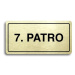 Accept Piktogram "7. PATRO" (160 × 80 mm) (zlatá tabulka - černý tisk)