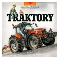 Traktory - Lucie Hášová Truhelková