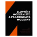 Slovníky modernistů a paradigmata moderny