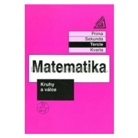 Matematika pro nižší třídy víceletých gymnázií - Kruhy a válce