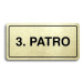 Accept Piktogram "3. PATRO" (160 × 80 mm) (zlatá tabulka - černý tisk)