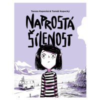 Naprostá šílenost: Anna na cestě z úzkosti - Tereza Kopecká