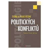 Kniha: Teorie a praxe řešení politických konfliktů od Prorok Vladimír