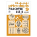 Ekologický přírodopis pro 9. ročník ZŠ - Pracovní sešit - Danuše Kvasničková