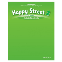 Happy Street 3rd Edition 2 Teacher´s Book CZE Oxford University Press