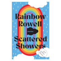 Scattered Showers - Rainbow Rowell - kniha z kategorie Beletrie pro děti