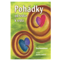 Pohádky od srdce k srdci