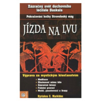 Jízda na lvu - Pokračovanie kníh Strovoloský mág, Pocta slunci... - Kyriacos C. Markides