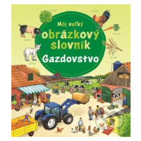 Môj veľký obrázkový slovník - Gazdovstvo - kniha z kategorie Naučné knihy