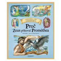 Proč Zeus přikoval Prométhea | Petr Kostka, Olga Tesařová