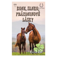 Kone, slnko, prázdninové lásky - Christiane Gohl - kniha z kategorie Beletrie pro děti