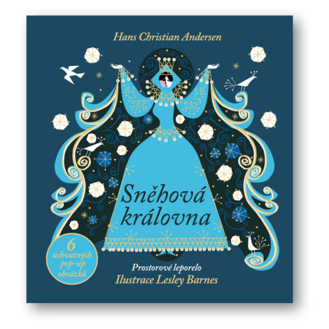 Sněhová královna  Hans Christian Andersen, ilustrace Lesley Barnes