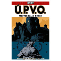 Ú.P.V.O. 6 - Univerzální stroj, 2.  vydání - Mike Mignola