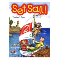 Set Sail! 2 Teacher´s Book (interleaved) Express Publishing