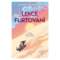 Lekce flirtování - Hannah Reynolds, Barbora Srp Žižková (ilustrátor) - kniha z kategorie Beletri