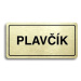 Accept Piktogram "PLAVČÍK II" (160 × 80 mm) (zlatá tabulka - černý tisk)
