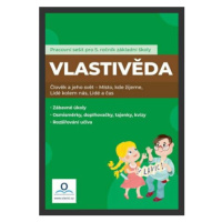 Vlastivěda 5. ročník - Pracovní sešit - Lucie Karaffová