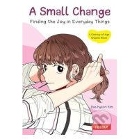 Small Change (Finding the Joy in Everyday Things (A Korean Graphic Novel)) - kniha z kategorie K