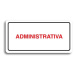 Accept Piktogram "ADMINISTRATIVA" (160 × 80 mm) (bílá tabulka - barevný tisk)