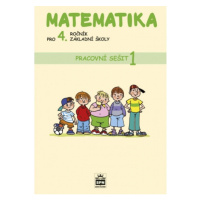 Matematika pro 4. ročník základní školy Pracovní sešit 1 SPN - pedagog. nakladatelství