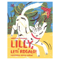 Lilly, letí rogalo - Jaroslav Kovanda