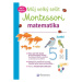 Můj velký sešit Montessori matematika