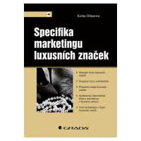 Specifika marketingu luxusních značek, Olšanová Květa