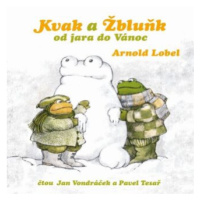 Kvak a Žbluňk od jara do Vánoc - Arnold Lobel - audiokniha