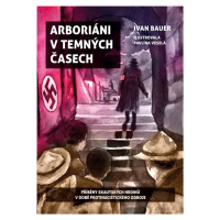 Arboriáni v temných časech