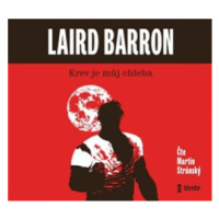 Krev je můj chleba - Laird Barron