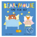 Bear and Mouse Time for Bed - Nicola Edwards, Mária Neradová (ilustrácie) - kniha z kategorie Po