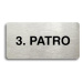 Accept Piktogram "3. PATRO" (160 × 80 mm) (stříbrná tabulka - černý tisk bez rámečku)