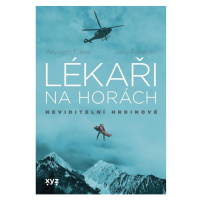 Lékaři na horách: neviditelní hrdinové