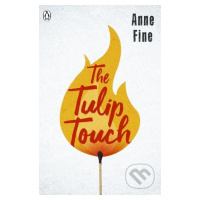 The Tulip Touch - Anne Fine - kniha z kategorie Beletrie pro děti