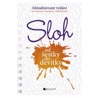 Sloh od šestky do devítky