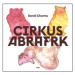 Cirkus Abrafrk - Daniil Charms, Michaela Kukovičová