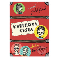 Kubíkova cesta - Jakub Špičák - kniha z kategorie Beletrie pro děti