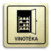 Accept Piktogram "vinotéka" (80 × 80 mm) (zlatá tabulka - černý tisk)