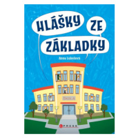 Hlášky ze základky - Anna Lukešová