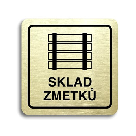 Accept Piktogram "sklad zmetků" (80 × 80 mm) (zlatá tabulka - černý tisk)