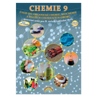 Chemie 9 - Úvod do organické chemie, biochemie a dalších chemických oborů - pracovní sešit - Jan