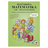Matýskova matematika 1 - Počítání do deseti - učebnice 2. díl - Mgr. Alena Bára Doležalová, Mgr.