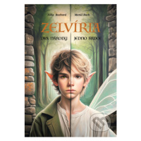 Zelvíria: Dva národy, jedno srdce - Júlia Buchová - kniha z kategorie Fantasy