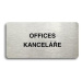 Accept Piktogram "OFFICES - KANCELÁŘE" (160 × 80 mm) (stříbrná tabulka - černý tisk bez rámečku)