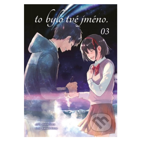 To bylo tvé jméno. 03 - Makoto Šinkai, Ranmaru Kotone (ilustrátor) - kniha z kategorie Komiksy