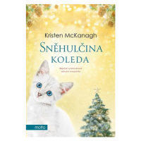 Sněhulčina koleda - Kristen McKanagh - kniha z kategorie Beletrie pro děti