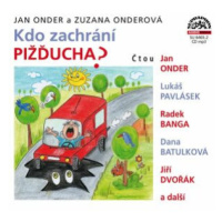 Kdo zachrání Pižďucha - Zuzana Onderová, Jan Onder - audiokniha