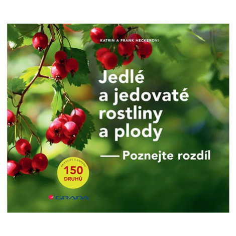 Grada Jedlé a jedovaté rostliny a plody - Poznej rozdíl