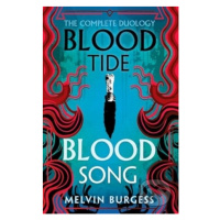 Bloodtide / Bloodsong (The Complete Duology) - Melvin Burgess - kniha z kategorie Sci-fi, fantas