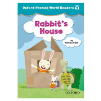 Oxford Phonics World 1 Reader: Rabbit´s House Oxford University Press